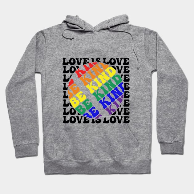 Be kind to LGBT people Hoodie by backtomonday